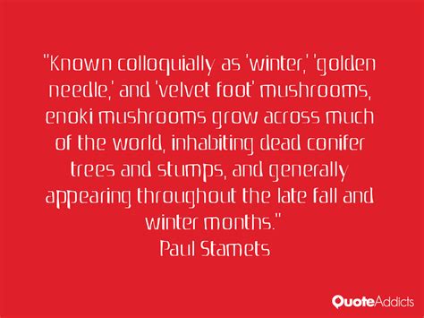 Paul Stamets Quotes. QuotesGram