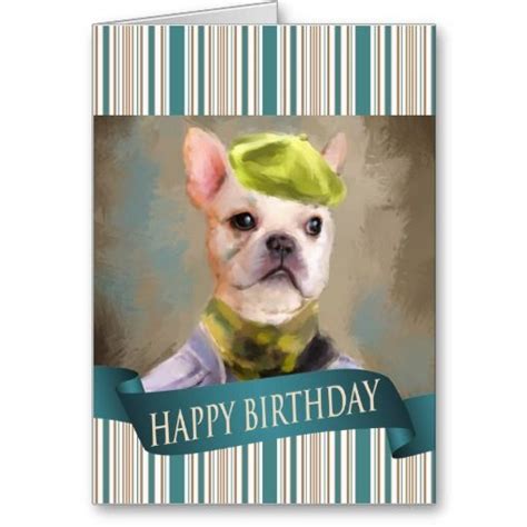 Chic French Bulldog Birthday Card | French bulldog, Birthday cards, Birthday