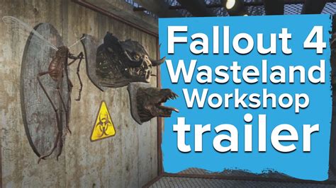 Fallout 4: Wasteland Workshop DLC trailer - YouTube