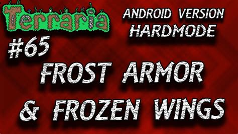 Frost Armor and Frozen Wings | Terraria (Android) | #65 - YouTube