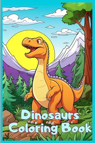 2023 Children's Fun and Exciting Dinosaur Coloring Book: Dinosaur! Coloring Book: by Generic ...