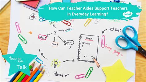 How Can Teacher Aides Support Teachers in Everyday Learning?