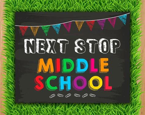 Next Stop Middle School Sign - INSTANT DOWNLOAD - Fifth Grade ...