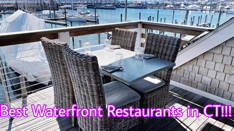 Best Waterfront Restaurants in CT!!! Have you explored these yet? - AmazingCT.com