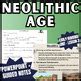 Neolithic Age | New Stone Age | PowerPoint + Guided Notes | Digital Resource!