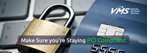 PCI Compliance - What Business Owners Should Know - VMS