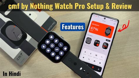 cmf by NOTHING Watch Pro Smartwatch Review - Features & Setup with Android Phone | cmf Watch App ...