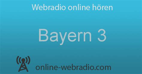 Bayern 3 - Live-Stream | Webradio Online Hören