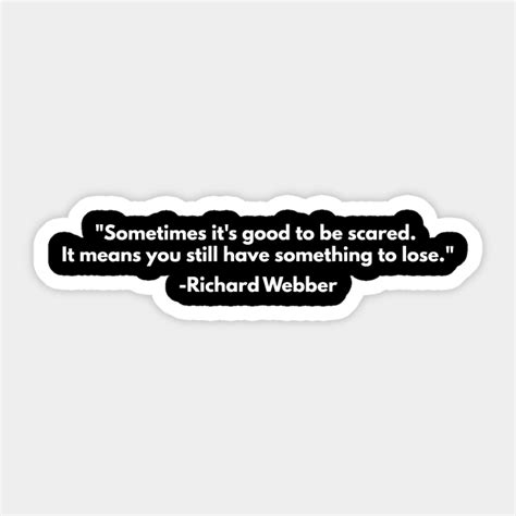 Richard Webber quotes - Greys Anatomy - Sticker | TeePublic