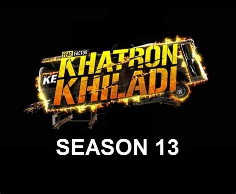 Khatron Ke Khiladi 2023 Season 13 Contestants List, Location, Starting Date, Time and Telecast ...