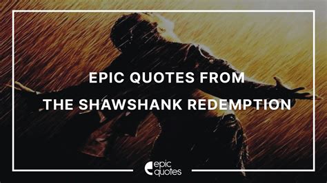 Epic Quotes from The Shawshank Redemption