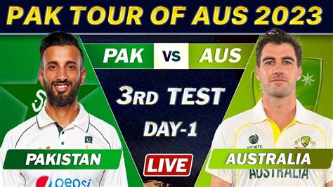 PAKISTAN VS AUSTRALIA 3rd TEST MATCH Live SCORES | PAK vs AUS LIVE COMMENTARY - YouTube