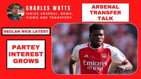 Arsenal transfer talk: Partey interest grows | Rice latest | Havertz imminent | Marquinhos ...