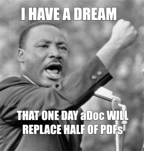 I have a dream Meme Generator - Piñata Farms - The best meme generator and meme maker for video ...