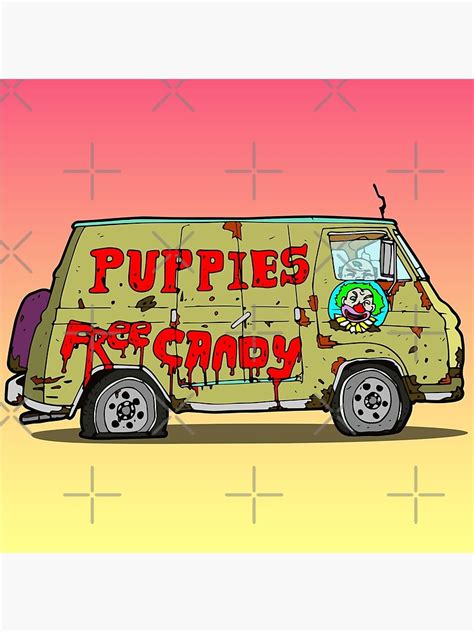 "Free Puppies and Free Candy Van" Poster by breh-art | Redbubble