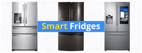 5 Best Smart Fridges of 2019: Alexa, Google Home, and more - 3D Insider