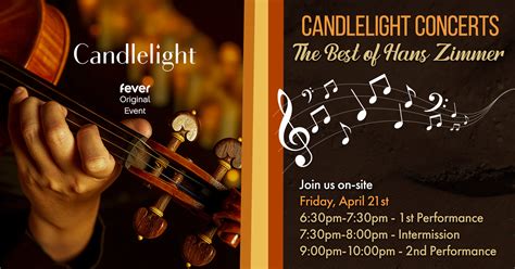 Candlelight Concert “The Best of Hans Zimmer”: 4/21/2023, 6:30 and 9 PM ...