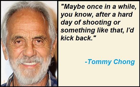 Best and Catchy Motivational Tommy Chong Quotes And Sayings