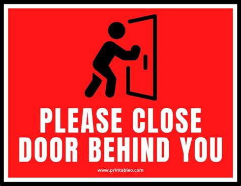 Please Close Door Behind You Sign Printable - Free Printable Templates