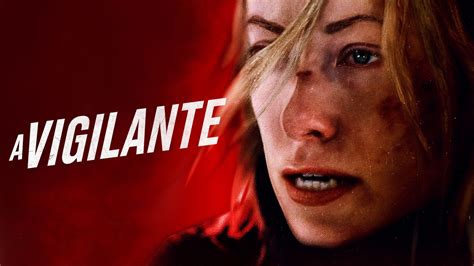 A Vigilante: Trailer 1 - Trailers & Videos - Rotten Tomatoes