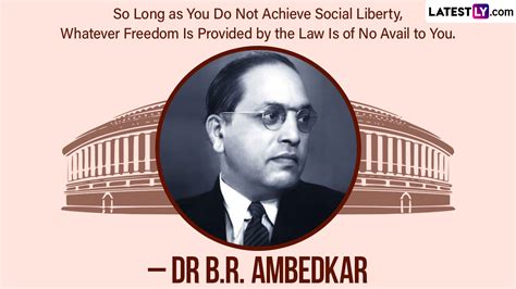 Constitution Day 2022 in India: Inspirational Quotes by Dr BR Ambedkar ...