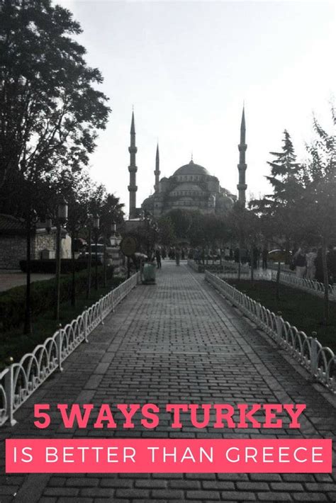 5 Ways Turkey is Actually Better than Greece | The Down Lo