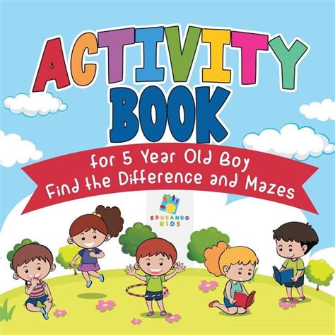 Activity Book for 5 Year Old Boy Find the Difference and Mazes ...