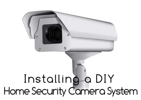 Installing DIY Home Security Cameras - Super NoVA Adventures