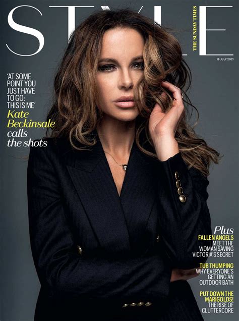 Kate Beckinsale covers The Sunday Times Style July 18th, 2021 by Damon ...