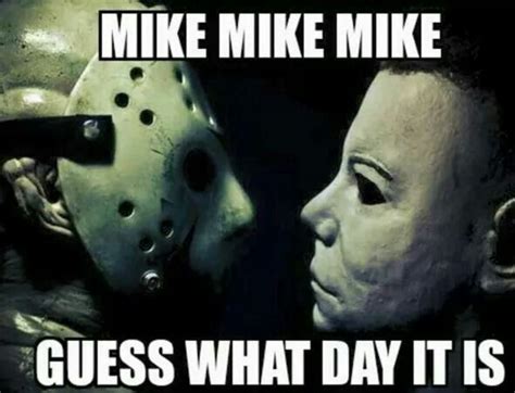 Mike and Jason | Michael myers vs jason, Horror movies memes, Michael myers