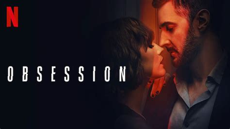 Obsession (2023) – Review | Netflix Series | Heaven of Horror