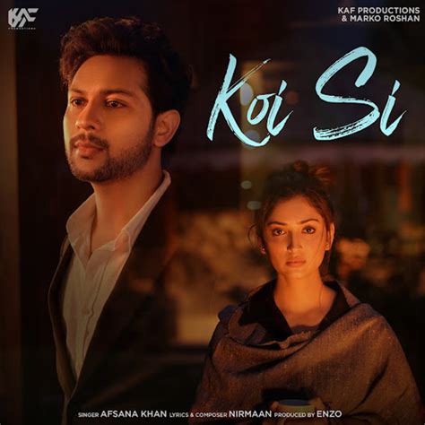 Koi Si Lyrics - Afsana Khan