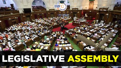 Legislative Assembly, Meaning, Composition, Duration & Members