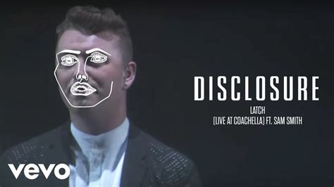 Disclosure - Latch (Live at Coachella) ft. Sam Smith - YouTube