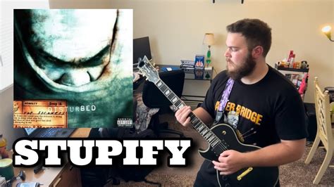 Disturbed - Stupify (Guitar Cover) - YouTube