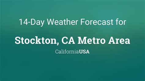 Stockton, CA Metro Area, California, USA 14 day weather forecast