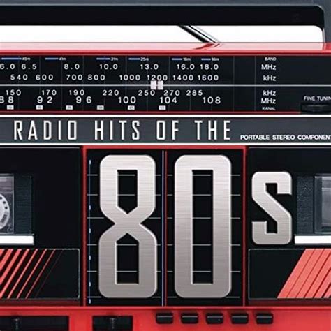 Various Artists - Radio Hits Of the ’80s Lyrics and Tracklist | Genius