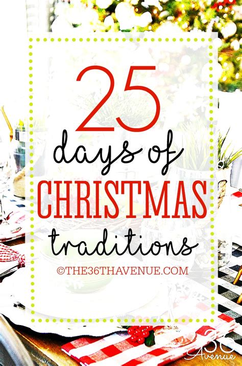 25 Christmas Traditions | The 36th AVENUE