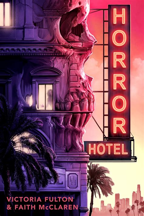 Horror Hotel by Victoria Fulton and Faith McClaren #bookreview #YA #horror #TuesdayBookBlog ...