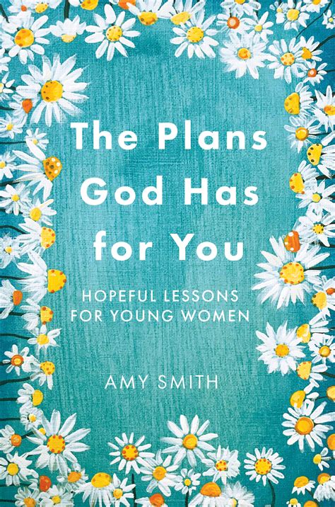 The Plans God Has for You: Hopeful Lessons for Young Women – St. Paul ...