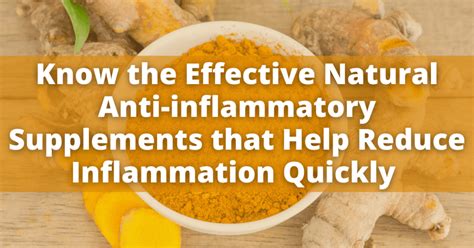 Know the Effective Natural Anti-inflammatory Supplements that Help ...