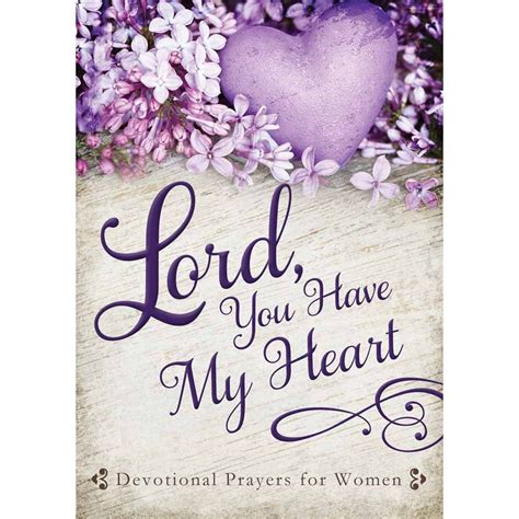 Lord, You Have My Heart : Devotional Prayers for Women - Walmart.com - Walmart.com