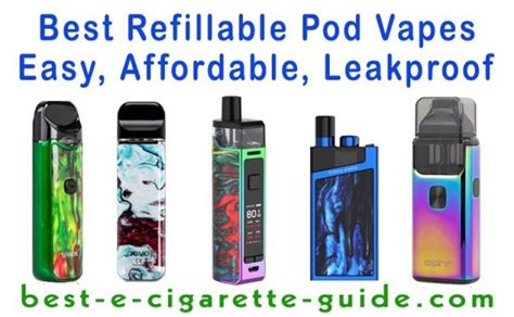 Best Refillable Pod Vape Systems | Easy, Affordable, Leakproof • Best-E-Cigarette-Guide