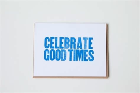 celebrate good times | Words | Pinterest