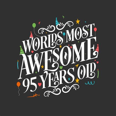 World`s Most Awesome 95 Years Old, 95 Years Birthday Celebration ...