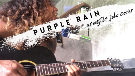 Prince - Purple Rain Acoustic Solo Cover - YouTube