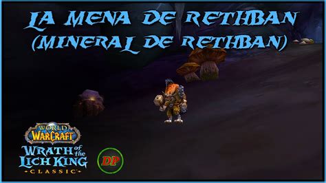 La Mena de Rethban (Mineral de Rethban)🔵WoW Lich King Classic - YouTube