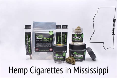 Hemp Cigarettes in Mississippi: Hemp Laws, Benefits, and Where to Find