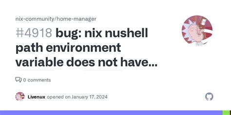 bug: nix nushell path environment variable does not have `$USER` and `$HOME` · Issue #4918 · nix ...