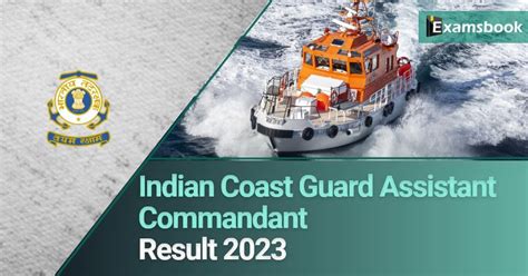 Indian Coast Guard Assistant Commandant Result 2023 – Check Here